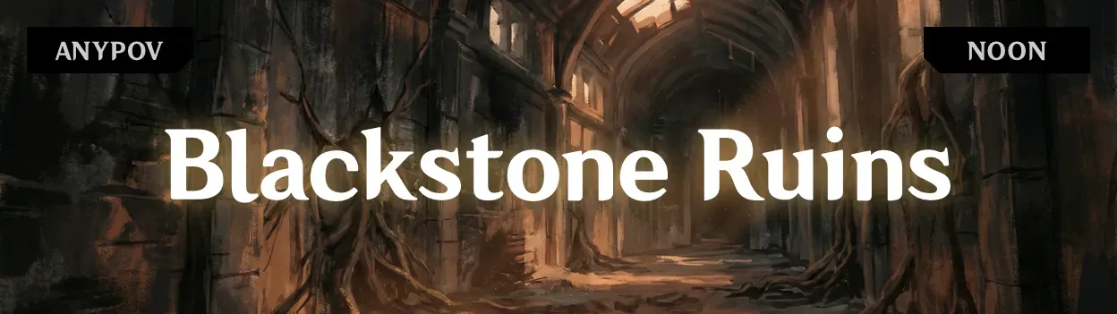 Blackstone Ruins | Scorched Corridor | Afternoon