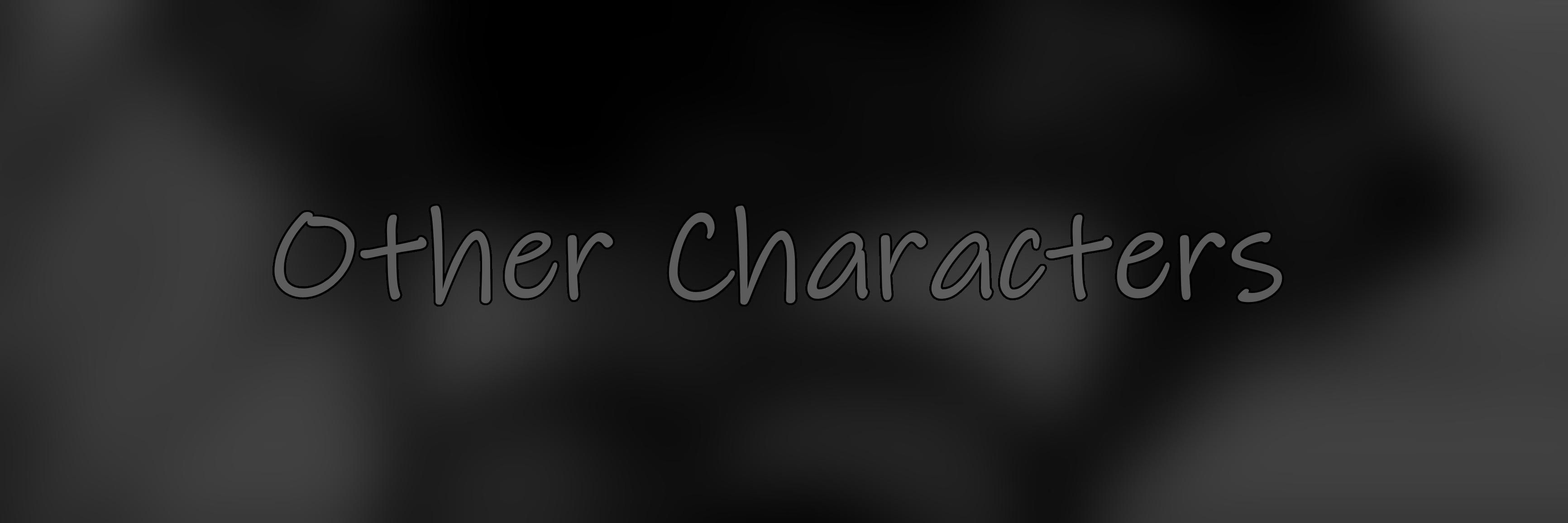 Other Characters