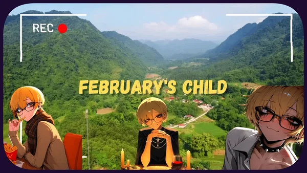 FEBRUARY'S CHILD song card · LuvBytes