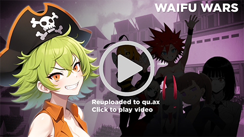 Waifu Wars Trailer