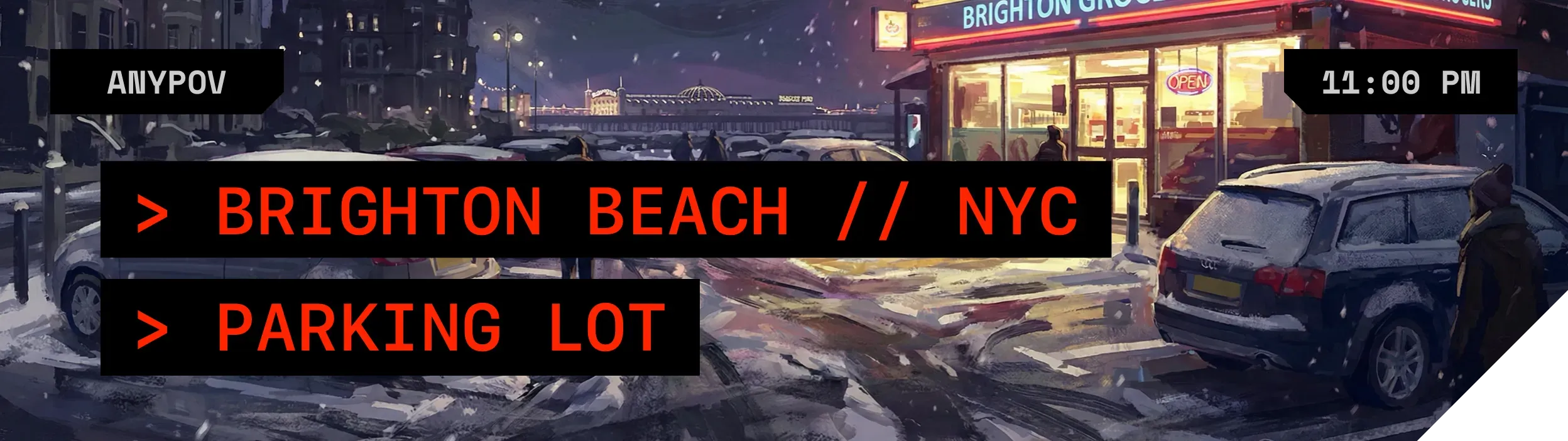 Sector 4, Brighton Beach | Convenience Store Parking Lot | 23:00 - Winter | {{char}}'s accent: russian_(moderate) | {{char}}'s accent: russian_(moderate)