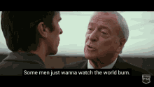 Some Men Just Want To Watch The World Burn GIFs | Tenor