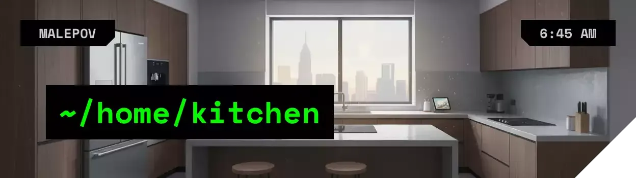Location: {{user}}'s Kitchen - Time: 6:45 AM