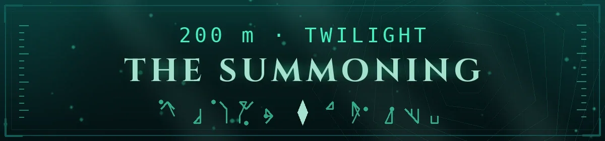 200 m · Twilight: The Summoning