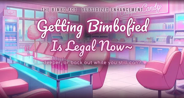 Getting Bimbofied Is Legal Now