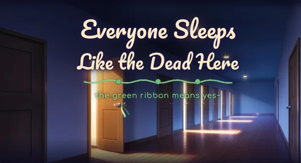 Everyone Sleeps Like the Dead Here