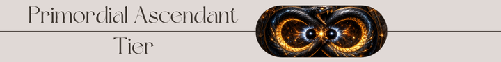 Primordial_Ascendant_Tier.png