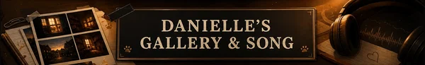 Danielle gallery and song