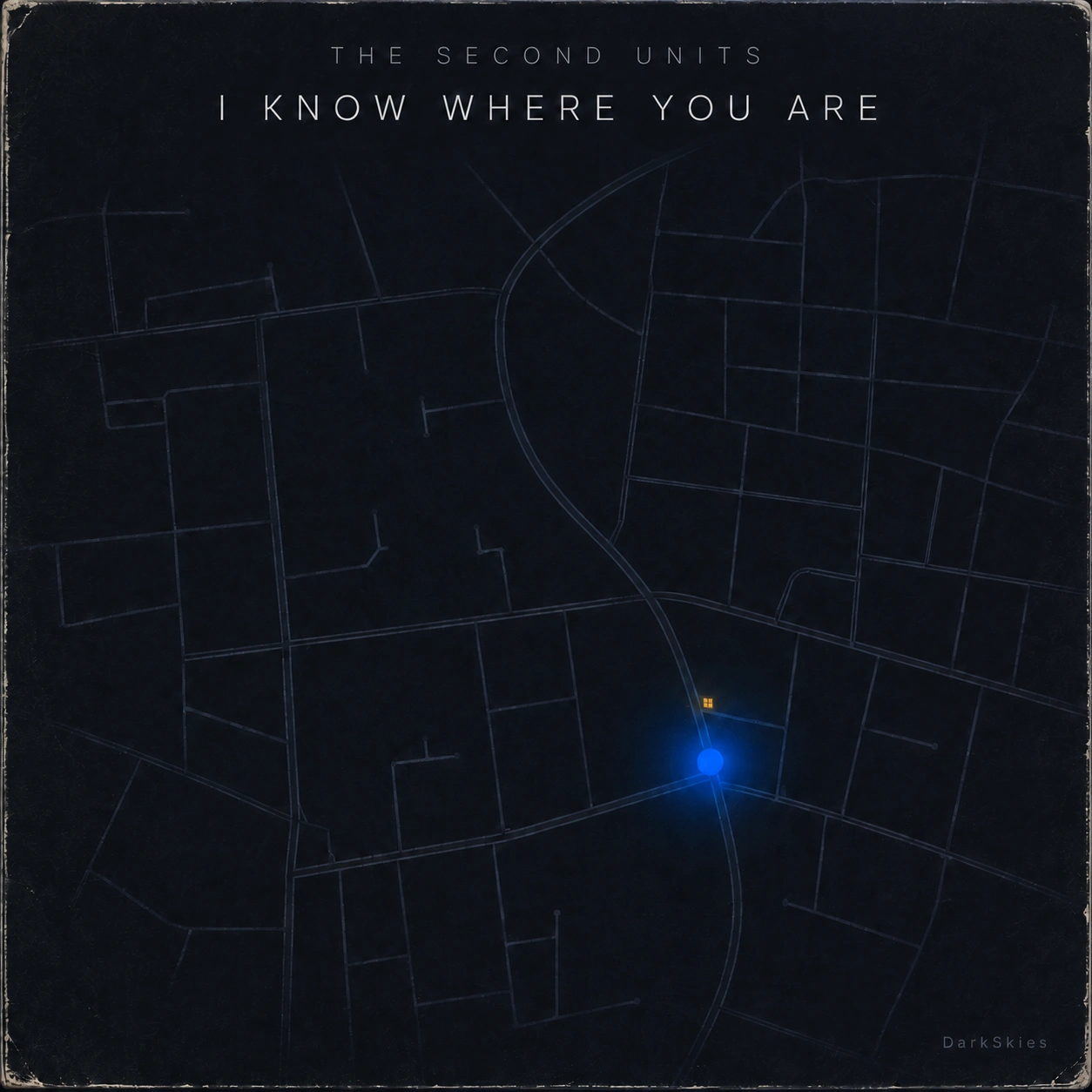 Cover art for I Know Where You Are by The Second Units: one blue dot on a dark street map.
