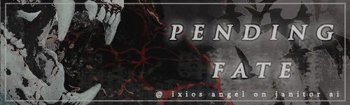pending fate banner, by ixios angel on janitor AI