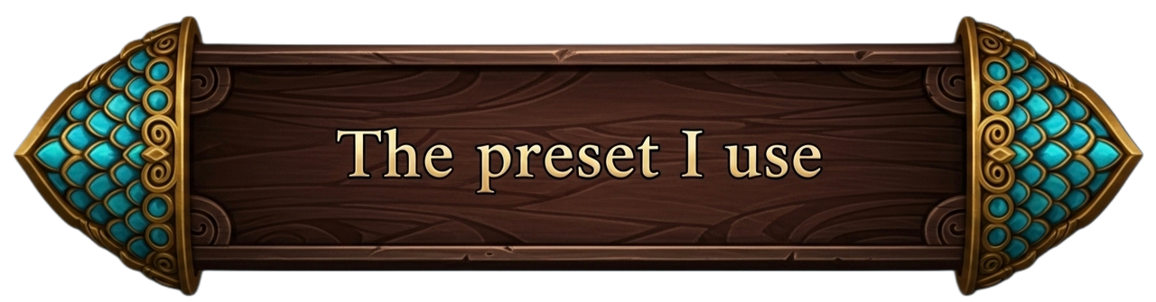 The Preset I Use