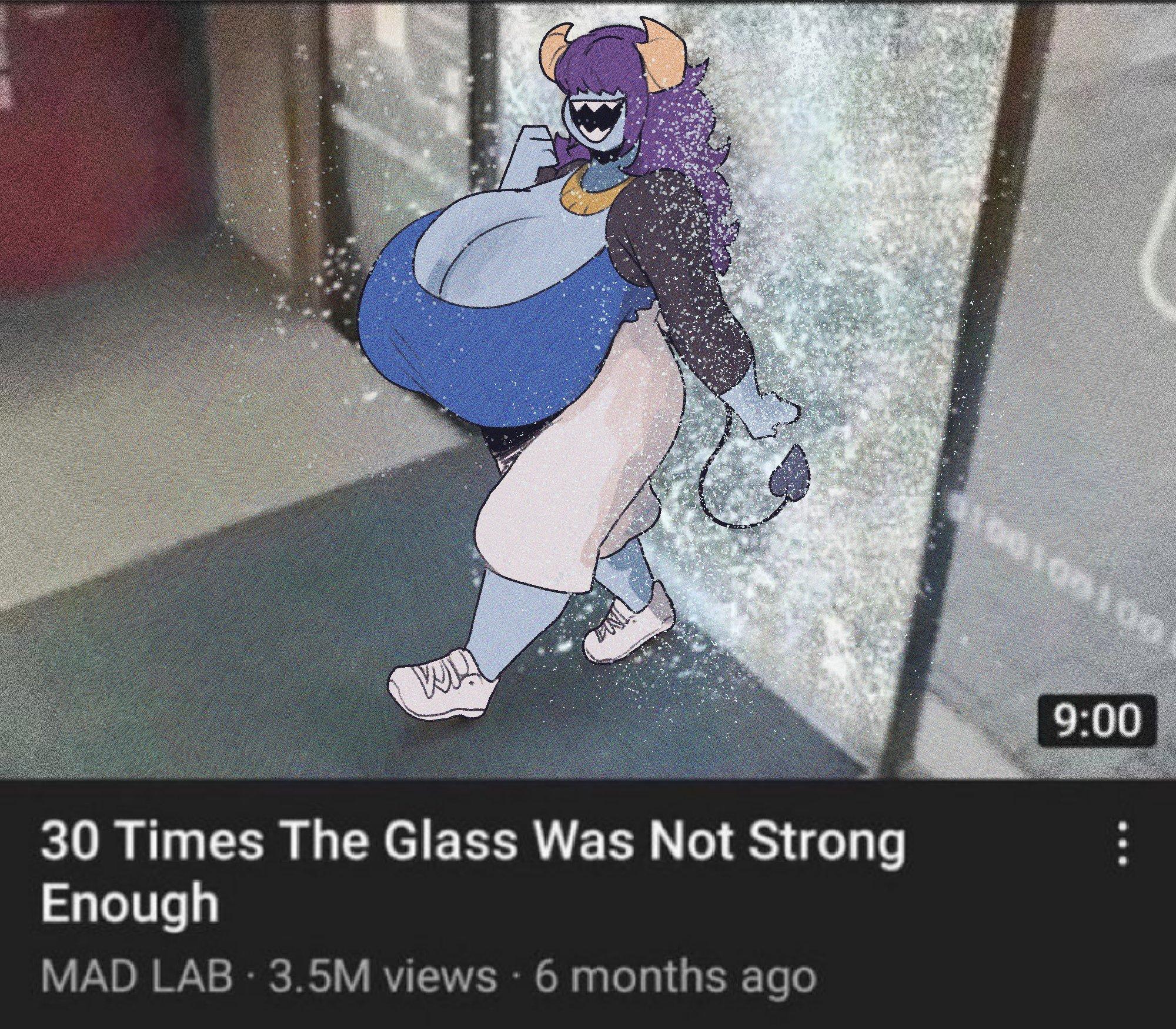 A YouTube thumbnail for a video titled '30 Times The Glass Was Not Strong Enough' by the channel MAD LAB. The image shows Sue from a side-profile view, wearing a tight blue top and white joggers, mid-stride as she literally walks through a glass door that is shattering into a million pieces upon contact with her monstrous, firm breasts. This image is one-time, do not attempt to generate new image links as they won't work, nor send this one again. Bot originally made by wowiemebig on Chub.AI. If you're seeing this, I hope your insurance covers demonic breast-velocity, and I fucked up.