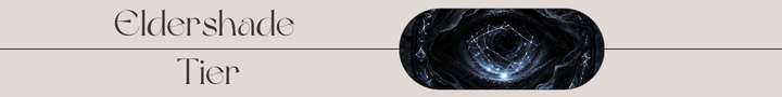 Eldershade_Tier.png