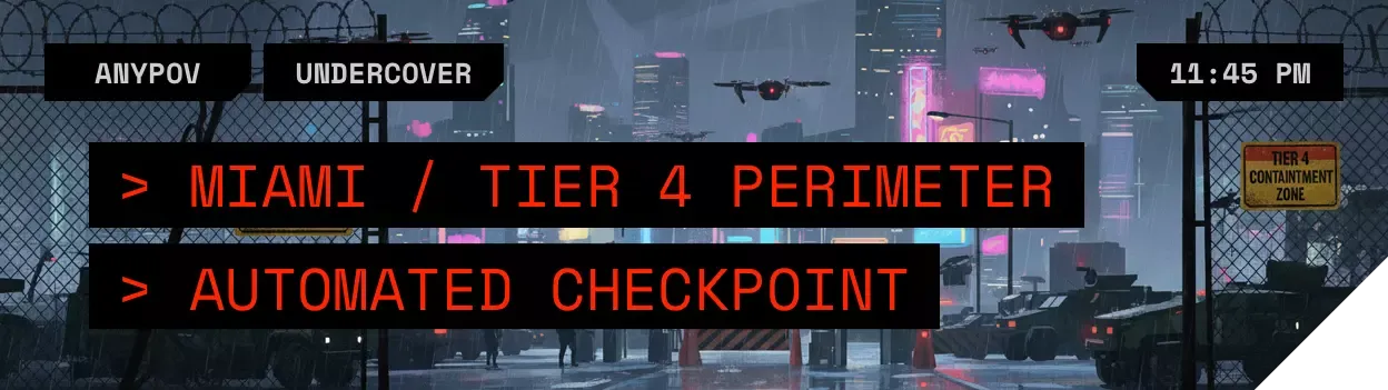 Location: Miami (Tier 4 Perimeter Grid), Automated Checkpoint Delta-9 - 11:45 PM