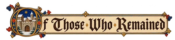 The Men Who Remain: illuminated manuscript chapter heading