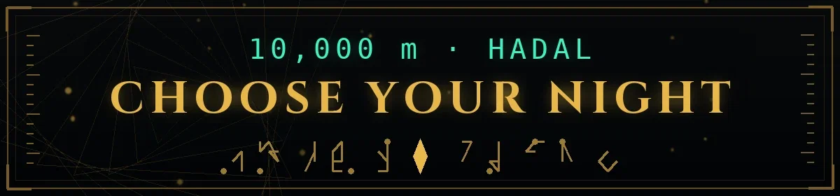 10,000 m · Hadal: Choose Your Night