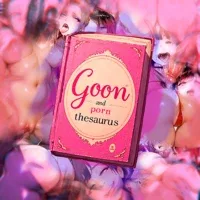 Goon and Porn Thesaurus