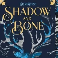 Shadow and Bone